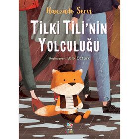 Tilki Tili'nin Yolculuğu - Hanzade Servi