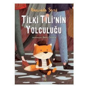 Tilki Tili'nin Yolculuğu - Hanzade Servi