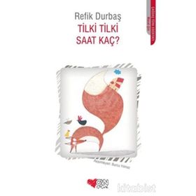 Tilki Tilki Saat Kaç - Refik Durbaş
