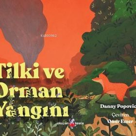 Tilki ve Orman Yangını - Okuyan Koala