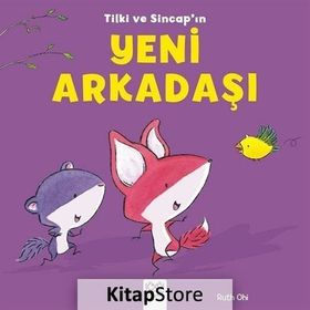 Tilki ve Sincap - Arkadaş Oluyor - Ruth Ohi