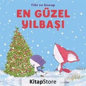 Tilki ve Sincap - En Güzel Yılbaşı - Ruth Ohi