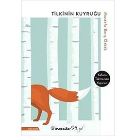 Tilkinin Kuyruğu - Mustafa Barış Özkök