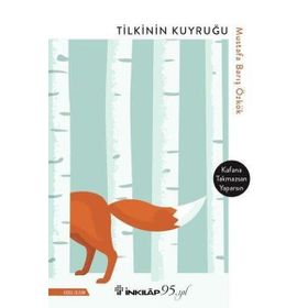 TILKININ KUYRUĞU - YURDAGÜN GÖKER