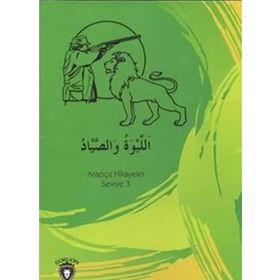 Tilkinin Nasihati - Arapça Hikayeler Seviye 2