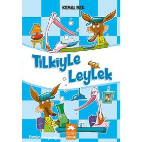 Tilkiyle Leylek Kemal Bek