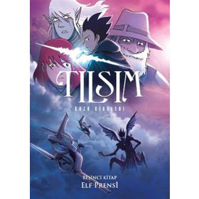 Tılsım 5. Kitap Elf Prensi - Kazu Kibuishi