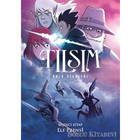 Tılsım 5. Kitap Elf Prensi - Kazu Kibuishi