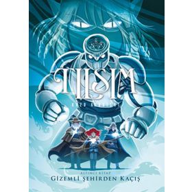 Tılsım 6 - Gizemli Şehirden Kaçış - Kazu Kibuishi