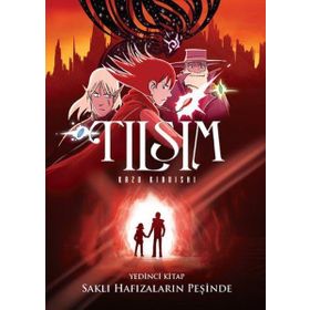 Tılsım 7. Kitap - Saklı Hafızaların Peşinde - Kazu Kibuishi