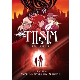 Tılsım 7. Kitap - Saklı Hafızaların Peşinde - Kazu Kibuishi