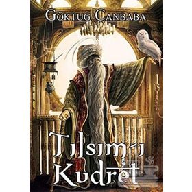 Tılsım-ı Kudret - Göktuğ Canbaba