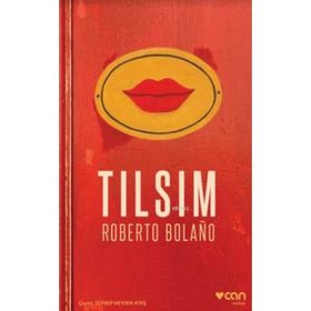 Tılsım - Roberto Bolano