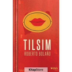Tılsım - Roberto Bolano