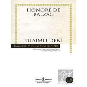 Tılsımlı Deri - Honore De Balzac - İş Bankası Kültür Yayınları