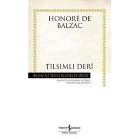 Tılsımlı Deri - Honore De Balzac - İş Bankası Kültür Yayınları