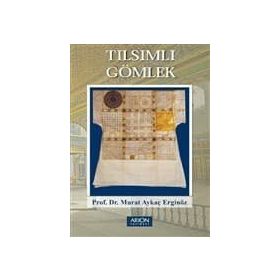 Tılsımlı Gömlek-Murat Aykaç Erginöz