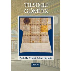 Tılsımlı Gömlek-Murat Aykaç Erginöz