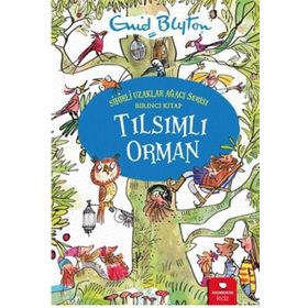 Tılsımlı Orman - Sihirli Uzaklar Ağacı Serisi - Enid Blyton