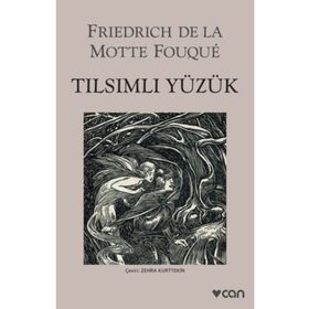 Tılsımlı Yüzük - Friedrick De La Motte Fouque