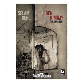 Tımarhane - Selami Genli