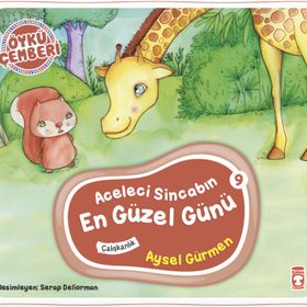 Timaş Çocuk Aceleci Sincabın En Güzel Günü - Öykü Çemberi 9