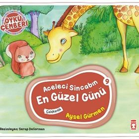 Timaş Çocuk Aceleci Sincabın En Güzel Günü - Öykü Çemberi 9