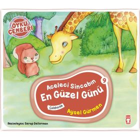 Timaş Çocuk Aceleci Sincabın En Güzel Günü - Öykü Çemberi 9