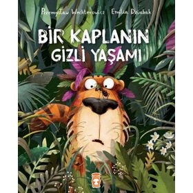 Timaş Çocuk Bir Kaplanın Gizli Yaşamı
