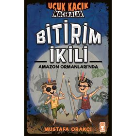 Timaş Çocuk Bitirim İkili Amazon Ormanları'nda - Uçuk Kaçık Maceralar Kitap