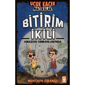 Timaş Çocuk Bitirim İkili Amazon Ormanları'nda - Uçuk Kaçık Maceralar Kitap