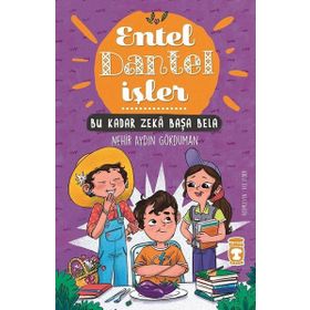 Timaş Çocuk Bu Kadar Zeka Başa Bela - Entel Dantel İşler