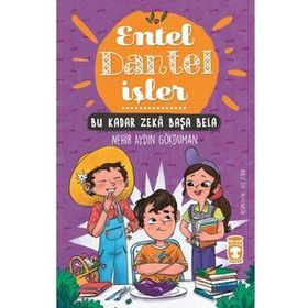 Timaş Çocuk Bu Kadar Zeka Başa Bela - Entel Dantel İşler