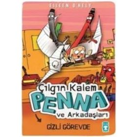 Timaş Çocuk Çılgın Kalem Penna ve Arkadaşları - Gizli Görevde