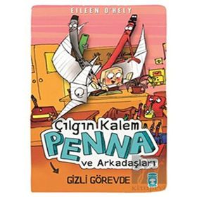Timaş Çocuk Çılgın Kalem Penna ve Arkadaşları - Gizli Görevde