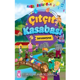 Timaş Çocuk Çıtçıt Kasabası 5 Mini Masallar