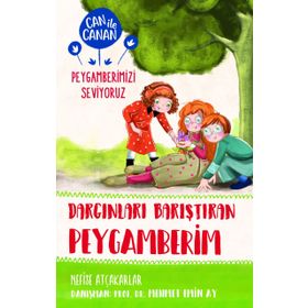 Timaş Çocuk Dargınları Barıştıran Peygamberim-Can ile Canan Peygamberimizi Seviyoruz