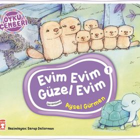 Timaş Çocuk Evim Evim Güzel Evim - Öykü Çemberi 1