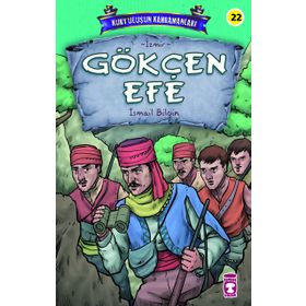 Timaş Çocuk Gökçen Efe - Kurtuluşun Kahramanları 3 Kitap