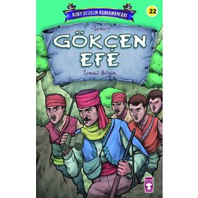 Timaş Çocuk Gökçen Efe - Kurtuluşun Kahramanları 3 Kitap