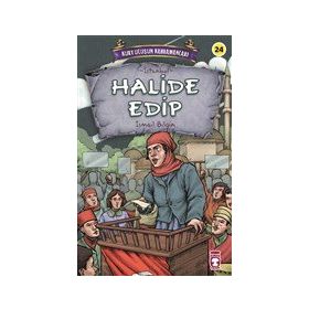 Timaş Çocuk Halide Edip - Kurtuluşun Kahramanları 3 Kitap