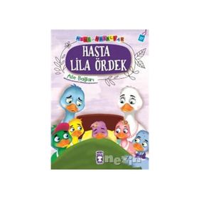 Timaş Çocuk Hasta Lila Ördek - Mini Masallar 4 (37) Kitap