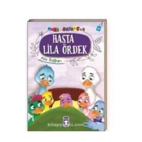 Timaş Çocuk Hasta Lila Ördek - Mini Masallar 4 (37) Kitap
