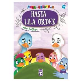 Timaş Çocuk Hasta Lila Ördek - Mini Masallar 4 (37) Kitap