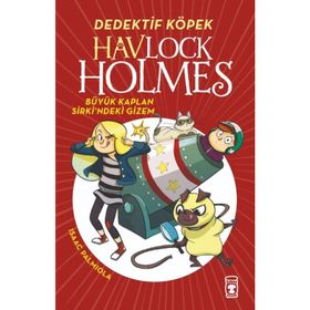 Timaş Çocuk Havlock Holmes - Büyük Kaplan Sirkindeki Gizem Kitap