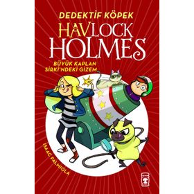Timaş Çocuk Havlock Holmes - Büyük Kaplan Sirkindeki Gizem Kitap