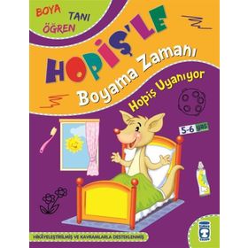 Timaş Çocuk Hopiş Uyanıyor - Hopişle Boyama Zamanı Kitap