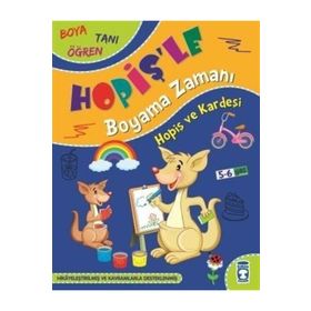 Timaş Çocuk Hopiş Ve Kardeşi - Hopişle Boyama Zamanı Kitap