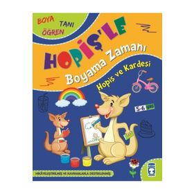 Timaş Çocuk Hopiş Ve Kardeşi - Hopişle Boyama Zamanı Kitap
