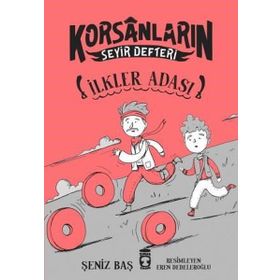 Timaş Çocuk İlkler Adası-Korsanların Seyir Defteri